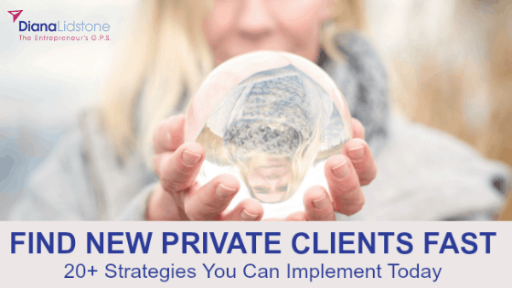 20+ Go-To Strategies To Get More Private Clients