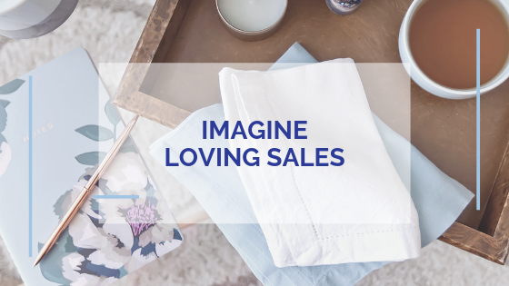 Imagine Loving Sales ?