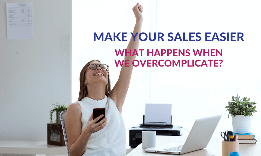 Make Your Sales Easier