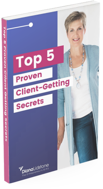 Top 5 Client Getting Secrets Diana Lidstone