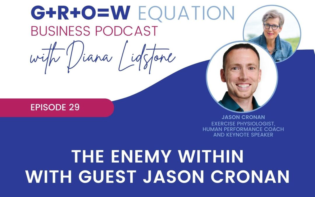 Ep. 29 – The Enemy Within with Guest Jason Cronan