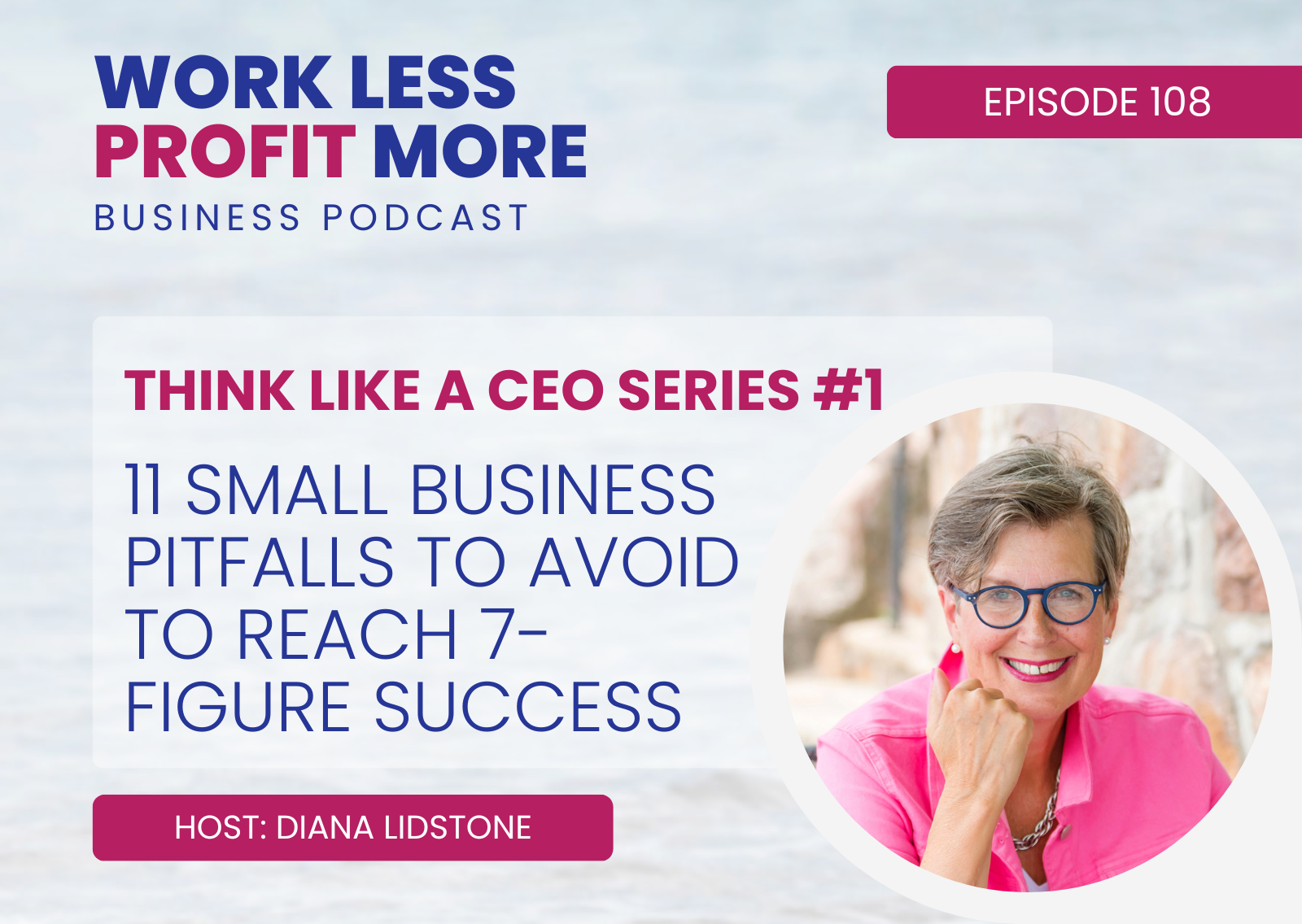 11 Small Business Pitfalls to Avoid to Reach 7-Figure Success (THINK LIKE A CEO series #1)