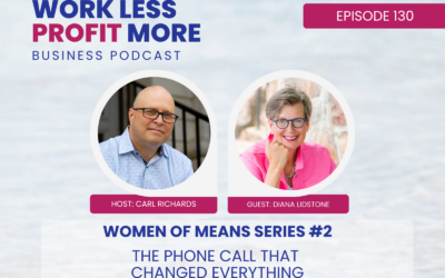 Ep. 130 – The Phone Call That Changed Everything