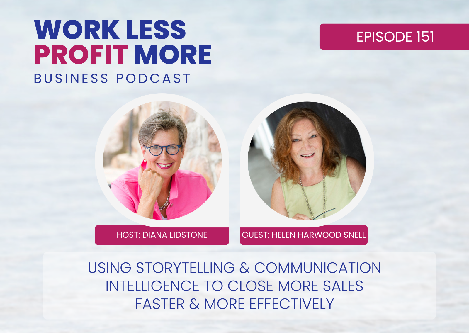 Using Storytelling & Communication Intelligence to Close More Sales Faster & More Effectively