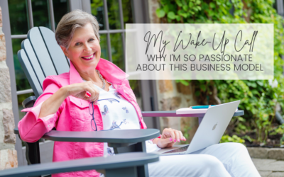 My Wake-Up Call: Why I’m So Passionate About This Business Model